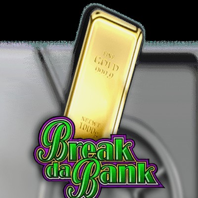 Break Da Bank